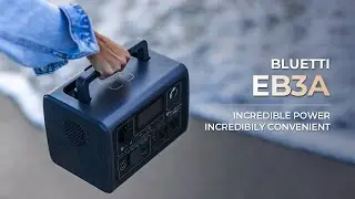 Incredible Power, Incredibily Convenient | BLUETTI EB3A