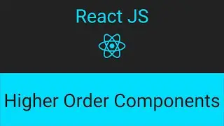 Lesson 11 Higher Order Components