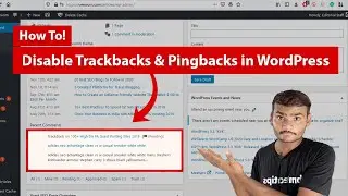 How To Disable Trackbacks & Pingbacks in WordPress!