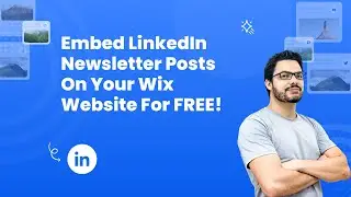 How to embed LinkedIn newsletter posts on Wix for FREE? #embed #linkedin #newsletter #wix #free