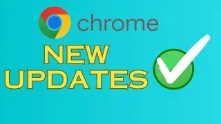 How To Update Google Chrome - Latest Version