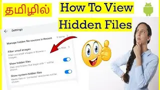 How to View Hidden Files, Folders In Android Mobile Tamil | VividTech