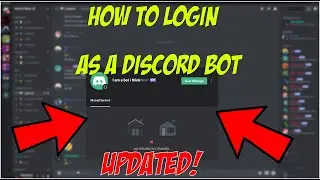 How To Login As A Bot On Discord?!?!?! (UPDATED!)