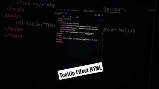 Add a Tooltip Effect in HTML #html