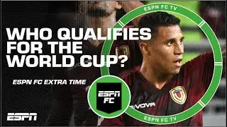 Who are the SIX EXTRA nations who will qualify for the World Cup ⁉️ | ESPN FC Extra Time