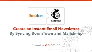 How to Set Up the BoomTown and Mailchimp Sync — Create an Instant Email Newsletter List