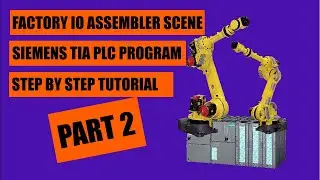 How to run Factory IO Assembler scene in Siemens TIA PLC program (Step by Step) Part 2