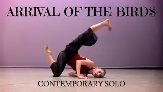 Arrival of the Birds- Contemporary Dance Solo by Hannah Martin