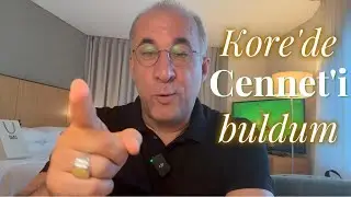 Kore'de Cennet'i Buldum !