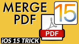 How To Merge PDF Files in iOS 15 on iPhone I Merge Multiple PDF Files into One in iPhone I #iOS15