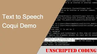 Using open-source text to speech models with Coqui | Unscripted Coding