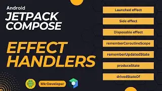 EFFECT HANDLERS in Android Jetpack Compose.
