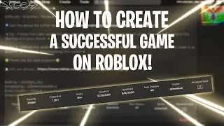 How to make your game successful on Roblox! - 2020 - Spo_oky
