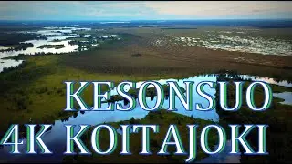 Kesonsuo & Koitajoki ilmasta, Ilomantsi 4K Suomi drone video