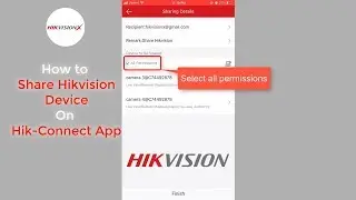 How to Share Hikvision device on Hik Connect app