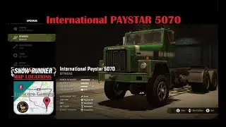 International PAYSTAR 5070 SNOWRUNNER ALL Upgrade Locations