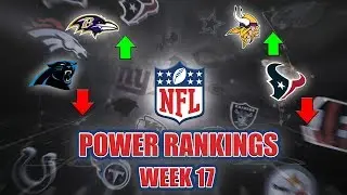 NFL Week 17 Power Rankings | Our Last Week! Comparing Preseason & Postseason Ranks