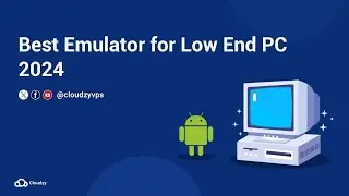 Best Emulators for Low End Pc 2024