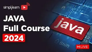 🔥Java Full Course 2024 | 🔴LIVE | Java Essentials | Core Java Tutorial For Beginners | Simplilearn