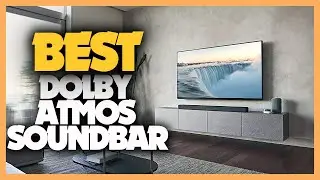 10 Best Dolby Atmos Soundbar 2022 - Top 10 Best Soundbars in 2022