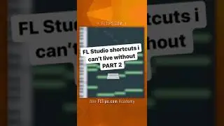 FL Studio Shortcuts I Cant Live Without Part 2 #shorts