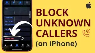 How to Block Unknown Calls and Spammers on iPhone | Automatic Call Blocking on iPhone