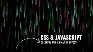 Colorful Rain Animation Effects using Html CSS & Vanilla Javascript @OnlineTutorialsYT