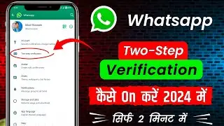 Whatsapp two step verification on kaise kare 2024 | whatsapp two step Verification