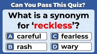 Synonyms Quiz: CAN YOU SCORE 10/10 ON THIS QUIZ?  #10