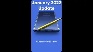 Samsung Galaxy Note 9 January 2022 Update🥱🥱🥱 