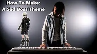 How To: Make a Sad Boss Theme in 7 Minutes || Shady Cicada