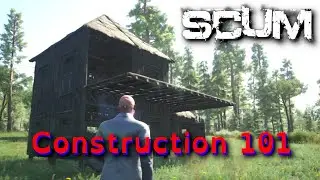 Building Basics in Scum 0.95