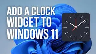 Unlock the Best Free Clock Widget for Windows 11 – Here’s How!