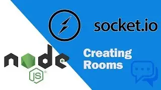 Node JS - Socket.IO - Passing Data & Creating Rooms