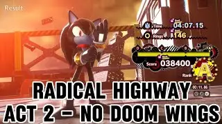 SONIC X SHADOW GENERATIONS - Radical Highway - Act 2 - NO DOOM WINGS