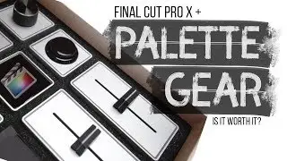 Using Palette Gear With Final Cut Pro X