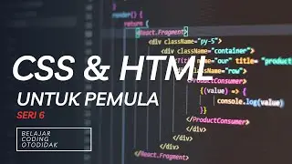 Belajar CSS | HTML untuk Pemula #6