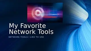 My Favorite  "basic" Networking Tools