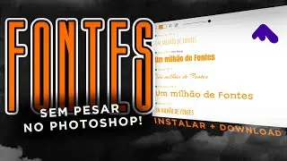 Como usar MUITAS FONTES no PHOTOSHOP - Gerenciador de FONTES para DESIGNERS (DOWNLOAD + TUTORIAL)