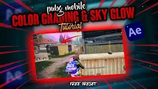 Perfect CC/Colour Grading in  PUBG Editz After Effects CC Tutorial |CHARSI GAMER|