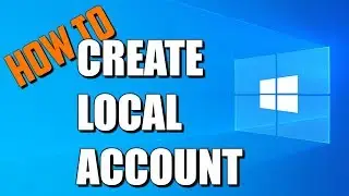 Windows 10 - How to create a local account