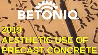BETONIQ Aesthetic Use Of Precast Concrete 2019