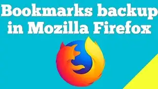 How to backup your bookmarks in Mozilla Firefox ?