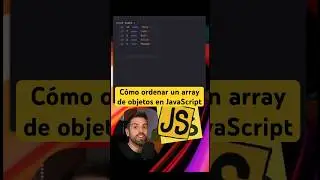 Cómo ordenar un arreglo de objetos en JavaScript