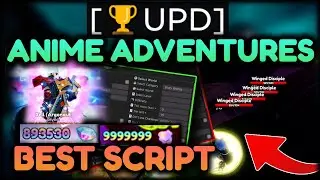 [🏆UPD] ANIME ADVENTURES HACK GUI 🔥 BEST AUTOFARM FOR NEW HOLY GRAIL UPDATE 🔥 Anime Adventures Script