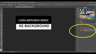 VIDEO TUTORIAL CARA MERUBAH FILE INDEX MENJADI BACKGROUND DI PHOTOSHOPS