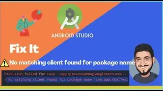 Error : No matching #client found for package name | Android Studio | Firebase