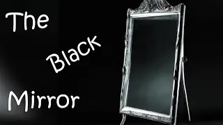 How to Make a Black Mirror [Prophetic Qabbalah]