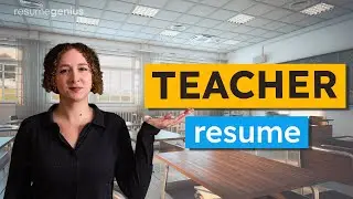 How to Write a Successful Teacher Resume