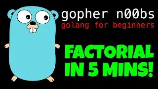 GOLANG FACTORIAL EXAMPLE IN 5 MINUTES!!!!!!! LEARN FACTORIAL FUNCTIONS IN GO FOR BEGINNERS!!!!!!